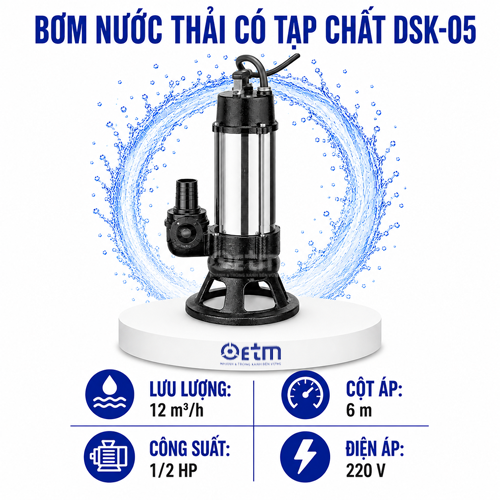 BƠM NƯỚC THẢI CÓ TẠP CHẤT DSK-05